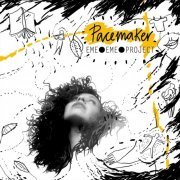 Eme Eme Project - Pacemaker (2022) [Hi-Res]