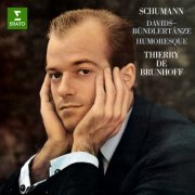 Thierry De Brunhoff - Schumann: Davidsbündlertänze, Op. 6 & Humoresque, Op. 20 (2025)