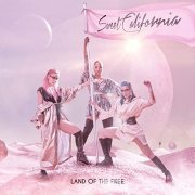 Sweet California - Land of the Free (2022)