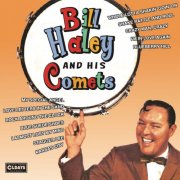 Bill Haley and His Comets - Bill Haley and His Comets - Bonus Tracks (2018)