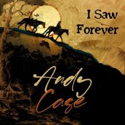 Andy Case - I Saw Forever (2026) [Hi-Res]