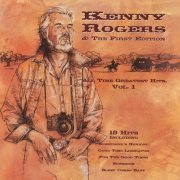 Kenny Rogers & The First Edition - All Time Greatest Hits, Vol. 1 (1992)