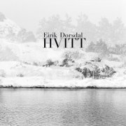 Eirik Dørsdal - Hvitt (Album) (2022) [Hi-Res]