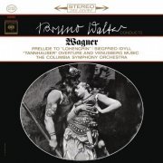 Bruno Walter - Wagner: Lohengrin Prelude & Siegfried Idyll & Venusberg Music (Remastered) (2019) [Hi-Res]