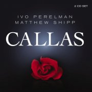 Ivo Perelman & Matthew Shipp - Callas (2015)