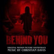 Christian Davis - Behind You (Original Motion Picture Soundtrack) (2020)