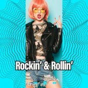 VA - Rockin' & Rollin' (2023)