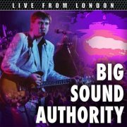 Big Sound Authority - Live From London (2024)