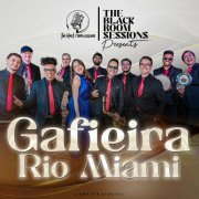 Gafieira Rio Miami - Gafieira Rio Miami live at Black Room Sessions (2024)