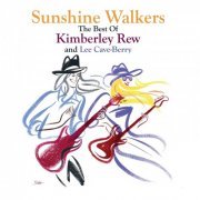 Kimberley Rew & Lee Cave-Berry - Sunshine Walkers- The Best of Kimberley Rew and Lee Cave-Berry (2020)