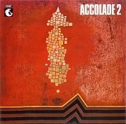 Accolade - Accolade 2 (Reissue) (1971/2003)