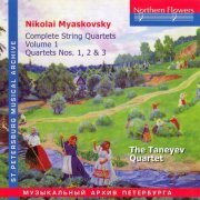 The Taneyev Quartet - Nikolai Myaskovsky: Complete String Quartets Vol. 1 (1983) [2007]