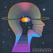 Cinnamon Chasers - Doorways (2021)