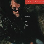 Joe Cocker - Unchain My Heart (1987)