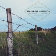 John Fonvielle and Jeff Reid - Mainline America (2022)