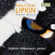 Nathan Williamson - Malcom Lipkin: Piano Music (2023) Hi-Res