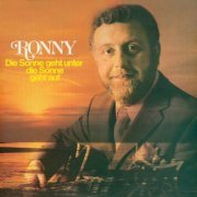 Ronny - Die Sonne geht unter, die Sonne geht auf (Remastered) (1972/2016)