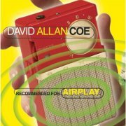 David Allan Coe - Recommended For Airplay (1999)