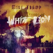 Mike Tramp - Songs Of White Lion, Vol. III (2025) Hi-Res