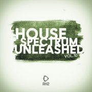 VA - House Spectrum Unleashed Vol. 10 (2026)