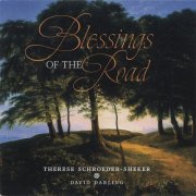 Therese Schroeder-Sheker - Blessings of the Road EP (2024)