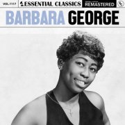 Barbara George - Essential Classics, Vol. 1117: Barbara George (2025)
