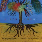 Anton Dressler - Livemovement (2019)