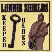 Lonnie Shields - Keeper Of The Blues (2008)