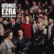 George Ezra - Wanted on Voyage (Expanded Edition) (2014)
