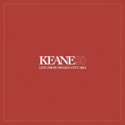 Keane - Live From Mexico City 2024 (2025) [Hi-Res]