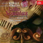 Miroslav Petráš, Luděk Šabaka - Strauss, Kodály: Sonatas (1997)