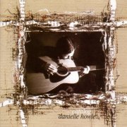 Danielle Howle - Catalog (1999)