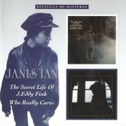 Janis Ian - The Secret Life Of J.Eddy Fink / Who Really Cares (2009)