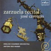 José Carreras, English Chamber Orchestra, Antoni Ros Marbà - Zarzuela Recital (2013)