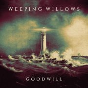 Weeping Willows - Goodwill (2025) [Hi-Res]