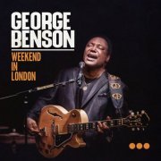 George Benson - Weekend In London (Live & Track Commentary) (2020) [Hi-Res]