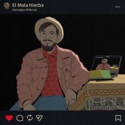 El Mala Hierba - Nostalgia Millenial (2026) Hi-Res