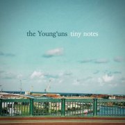 The Young'uns - Tiny Notes (2023) Hi-Res