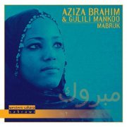 Aziza Brahim, Gulili Mankoo - Mabruk (2013)