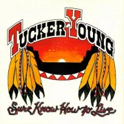 Tucker Young - Sure Know How To Live (2025) [Hi-Res]