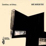 Mike Munson - Sometimes, Not Always. (2026)
