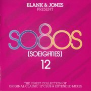 VA - Blank & Jones - So80s (Soeighties) 12 (2019)