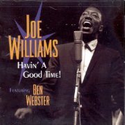 Joe Williams  -  Havin' A Good Time (2005) FLAC