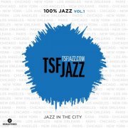 VA - TSF 100% Jazz, Vol. 1 : Jazz in the City (2020)