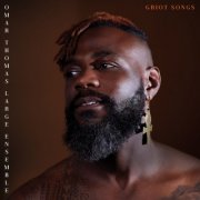 Omar Thomas Large Ensemble - Griot Songs (2025) [Hi-Res]