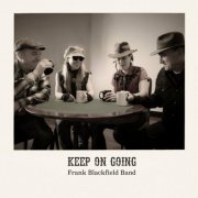 Frank Blackfield Band - Keep on Going (2023)