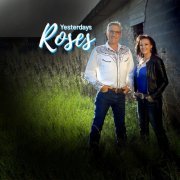 Glen Albrecht  and Vanessa Sanger - Yesterdays Roses (2021)