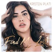 Kristen Plati - Find Me Lost (2019)