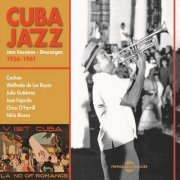 VA - Cuba Jazz Jam Sessions Descargas 1956-1961 (2018)