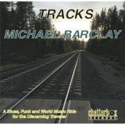 Michael Barclay - Tracks (2015)